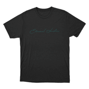 Eternal Sunshine Cursive Script Unisex T Shirt Black