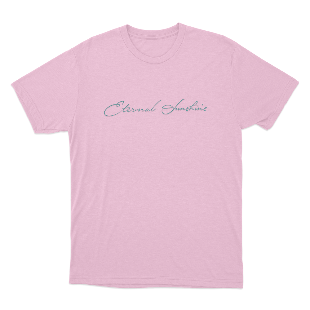 Eternal Sunshine Cursive Script Unisex T Shirt Pink Eternal Sunshine Cursive Script Unisex T Shirt Pink